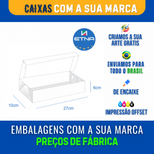 Caixa G - 27x6x10 cm Caixa 27x6x10 cm (LxAxP) CMYK/Pantone Impressão Offset Encaixe 390x351 mm Aberta